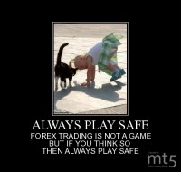 ALWAYS PLAY SAFE