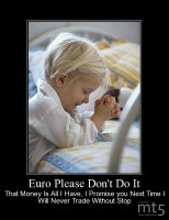 Euro Please Don't Do It