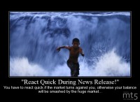 ˮReact Quick During News Release!ˮ