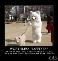 WORTHLESS HAPPINESS